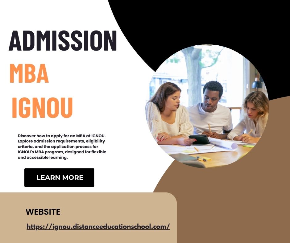 IGNOU MBA Degree: Everything You Need to Know About July 2025 Admission