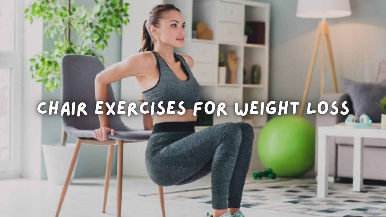 Chair Exercises for Weight Loss: Your Comprehensive Guide to a Fitter You